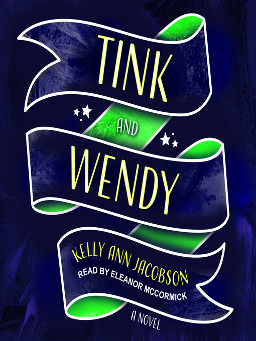 Title details for Tink and Wendy by Kelly Ann Jacobson - Available